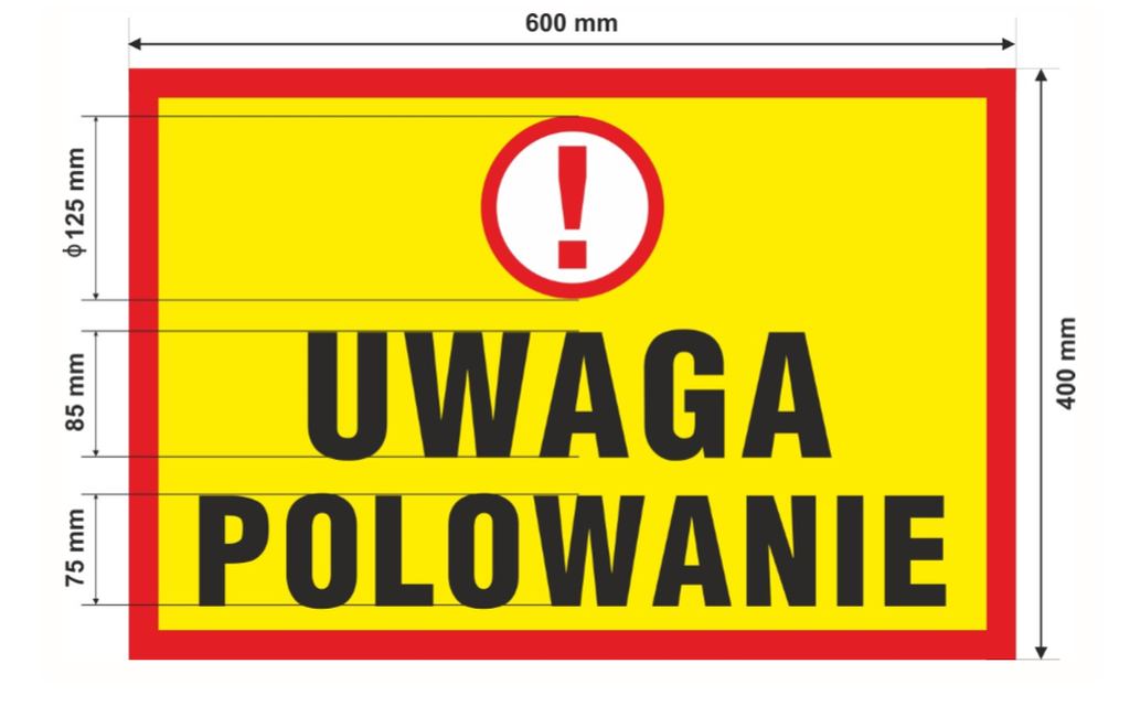 wzór tablicy ostrzegawczej, polowanie, myśliwi, PZŁ, Polski Związek Łowiecki