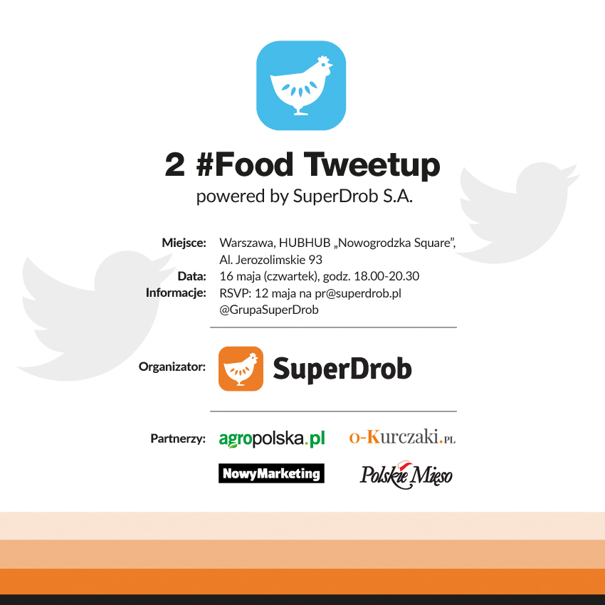 Łukasz Zając, SuperDrob, Food Tweetup, Łukasz Zając