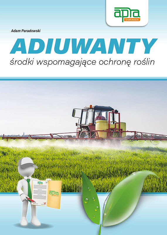 ADIUWANTY - środki wspomagające ochronę roślin